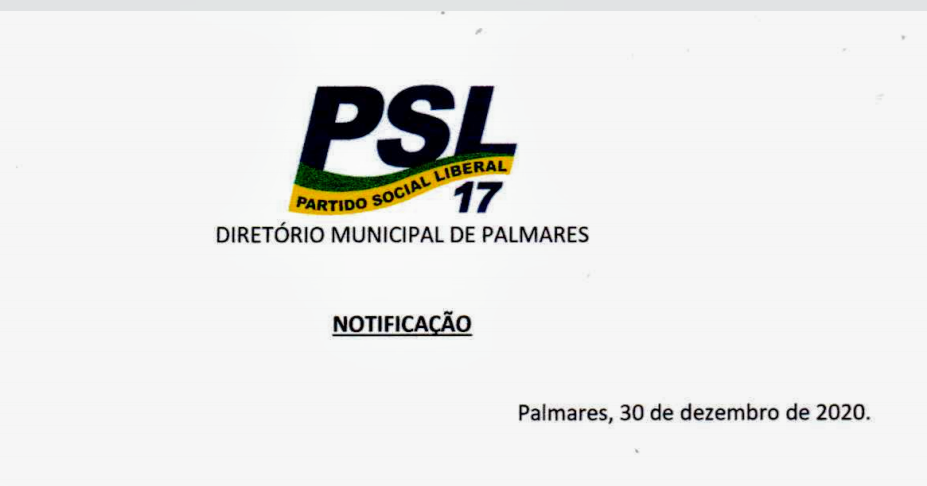 PSL notifica Vereadores e cobra fidelidade para eleição da presidência da Câmara em Palmares